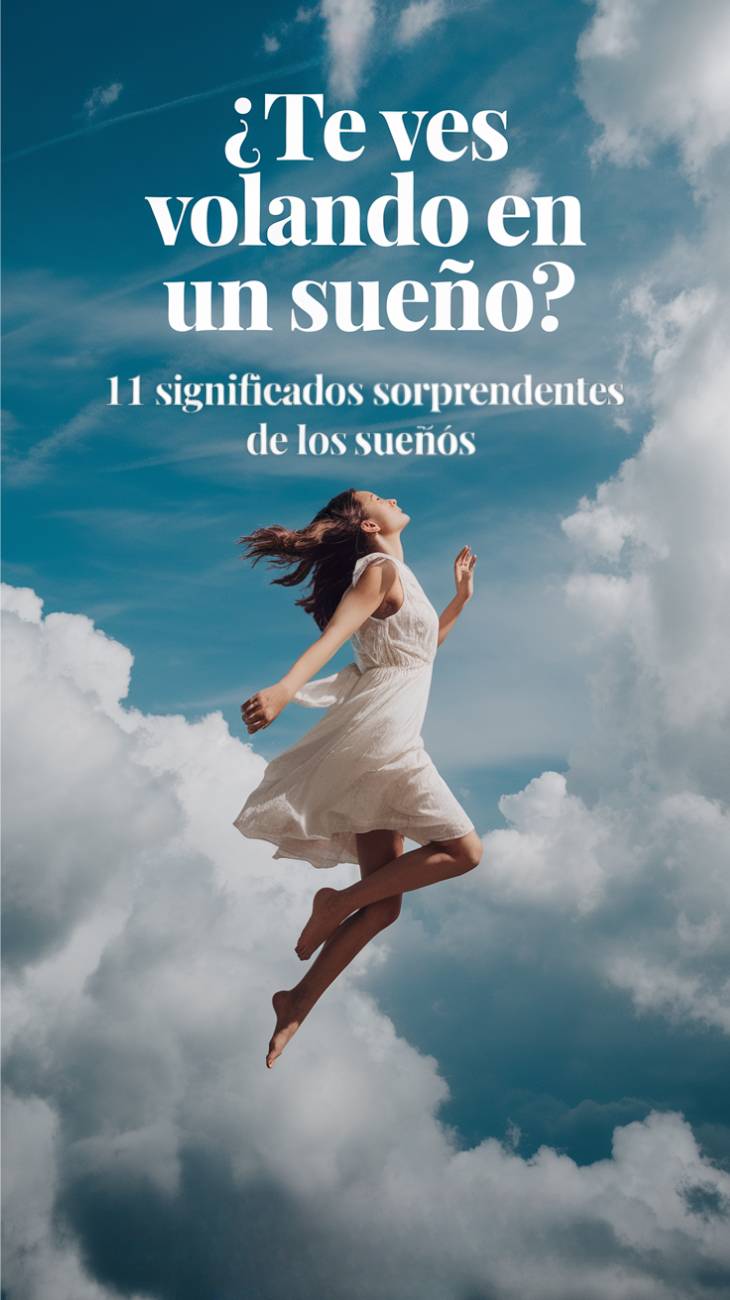 ¿Qué significa volar en tus sueños? Descubre 11 mensajes secretos